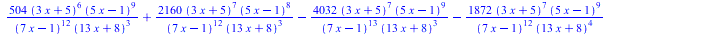 `+`(`/`(`*`(504, `*`(`^`(`+`(`*`(3, `*`(x)), 5), 6), `*`(`^`(`+`(`*`(5, `*`(x)), `-`(1)), 9)))), `*`(`^`(`+`(`*`(7, `*`(x)), `-`(1)), 12), `*`(`^`(`+`(`*`(13, `*`(x)), 8), 3)))), `/`(`*`(2160, `*`(`^`...